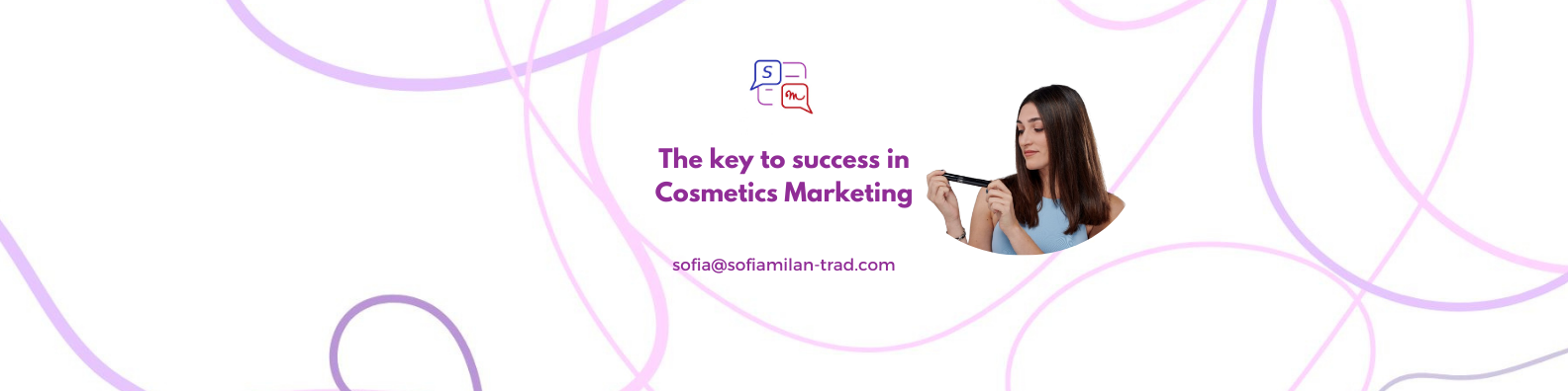 The key to success in cosmetic marketing